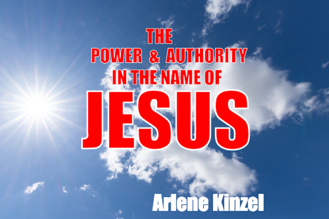 #3 - The Power & Authority in the Name of Jesus