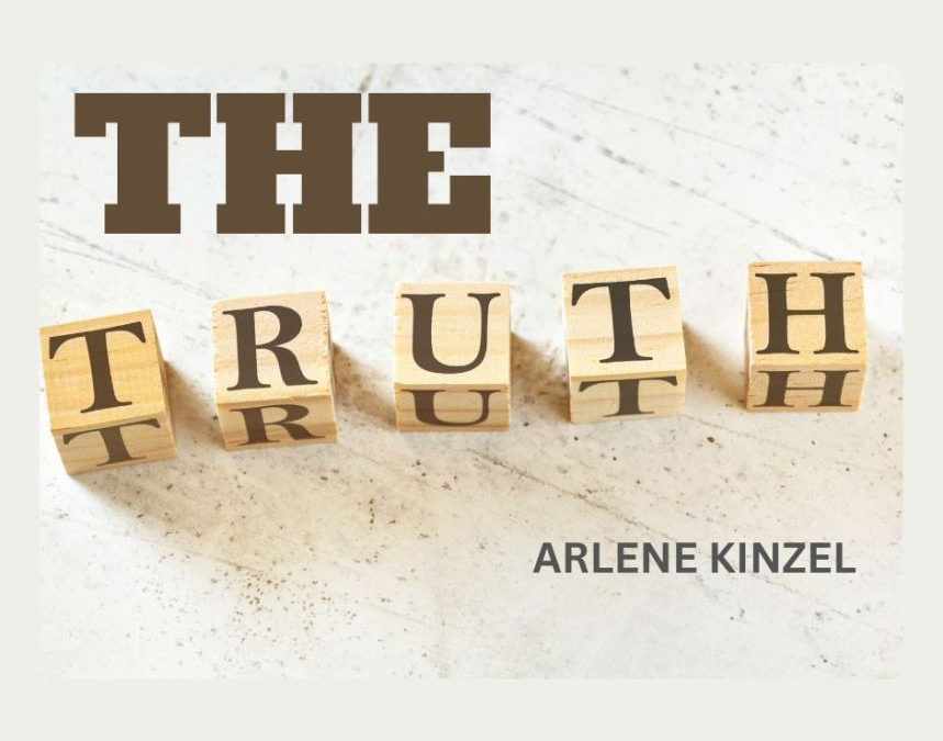 THE TRUTH III| ARLENE KINZEL | JUNE 25TH, 2023