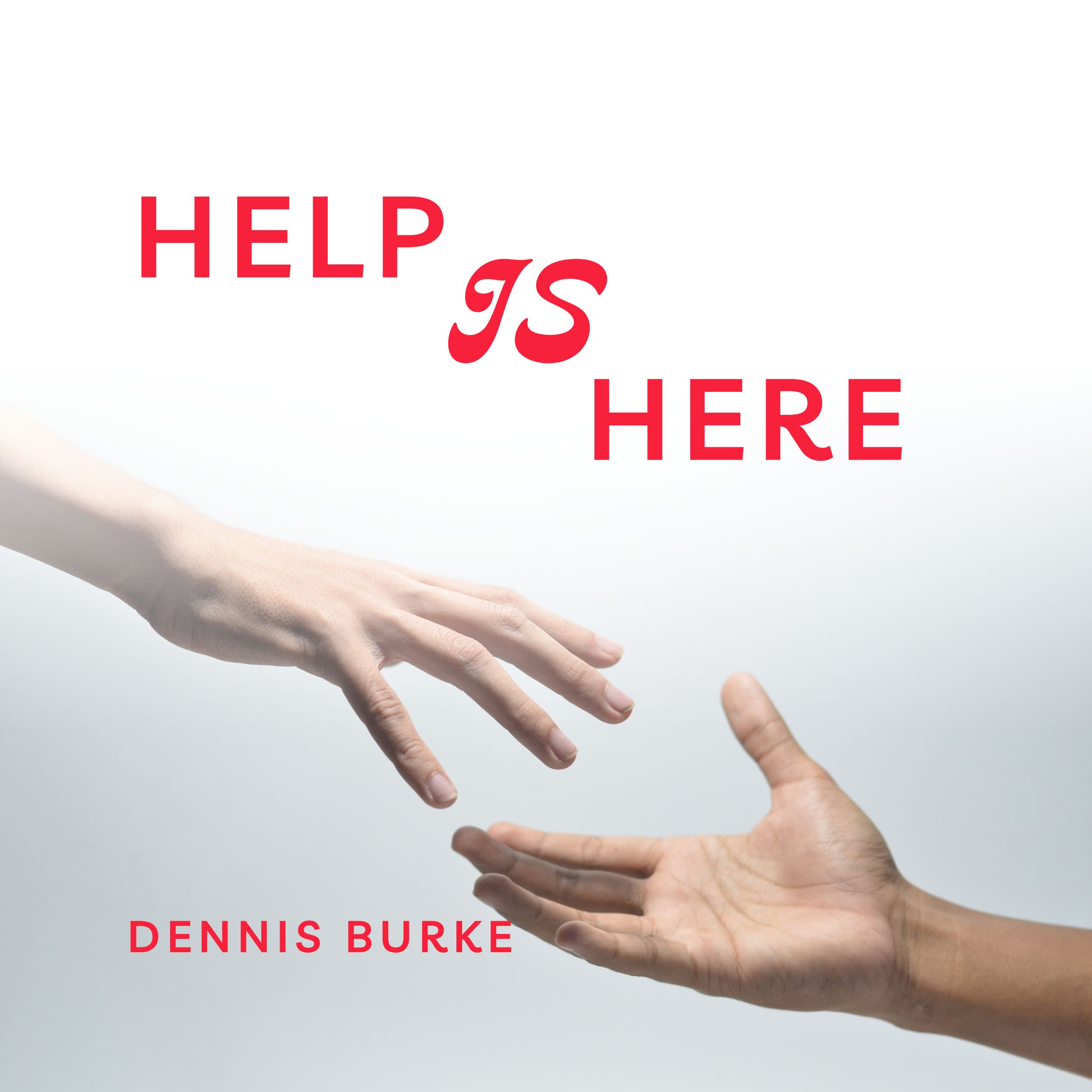 HELP IS HERE | September15th, 2024 - Evening Service | Dennis Burke